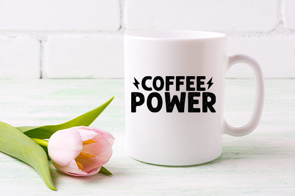 Coffee Power T-Shirt Design: Graphics for Crafts
