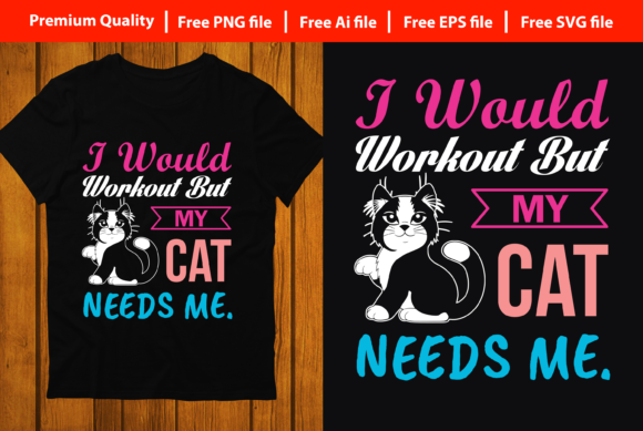 Custom Cat Quotes T-shirt Design
