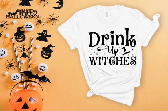 Drink Up Witches Svg T Shirt: Graphics for Halloween Crafts