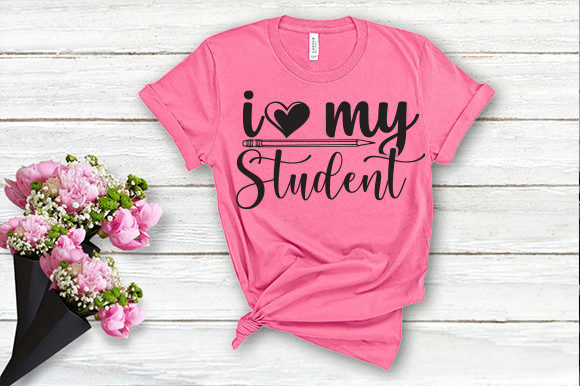 I Love My Student T Shirt: Graphics and Crafts for Branding