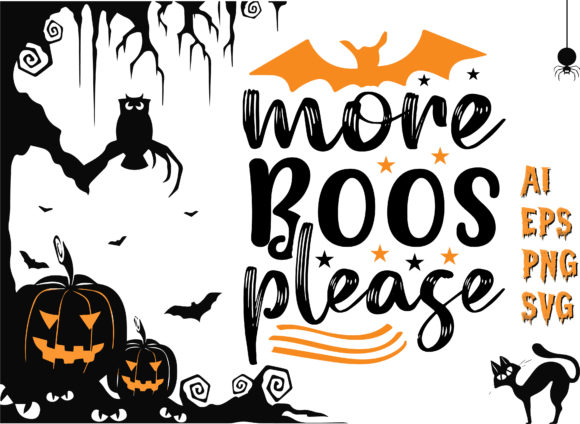 More Boos Please Halloween T-Shirt Graphics and Crafts
